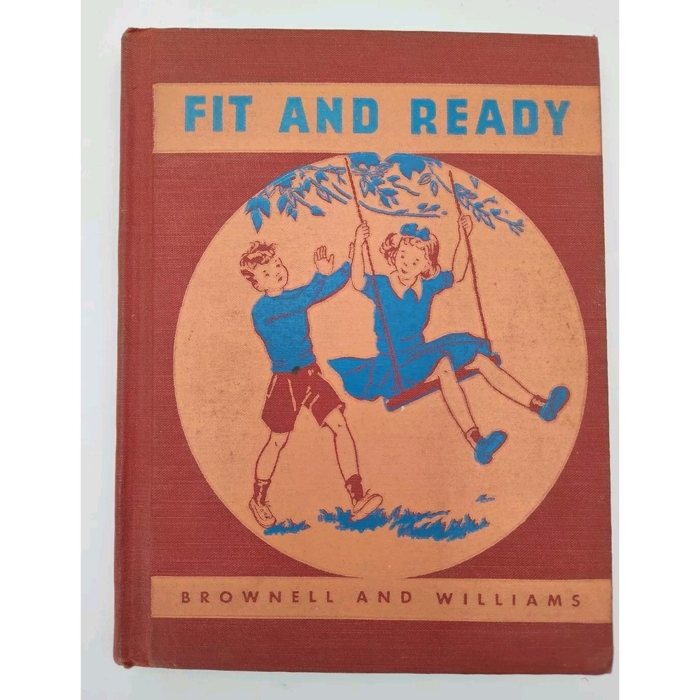 Fit and Ready 1946 BOOK 3 SCHOOL HEALTH UNCOMMON Rare SEE PICS B60.1GU2095